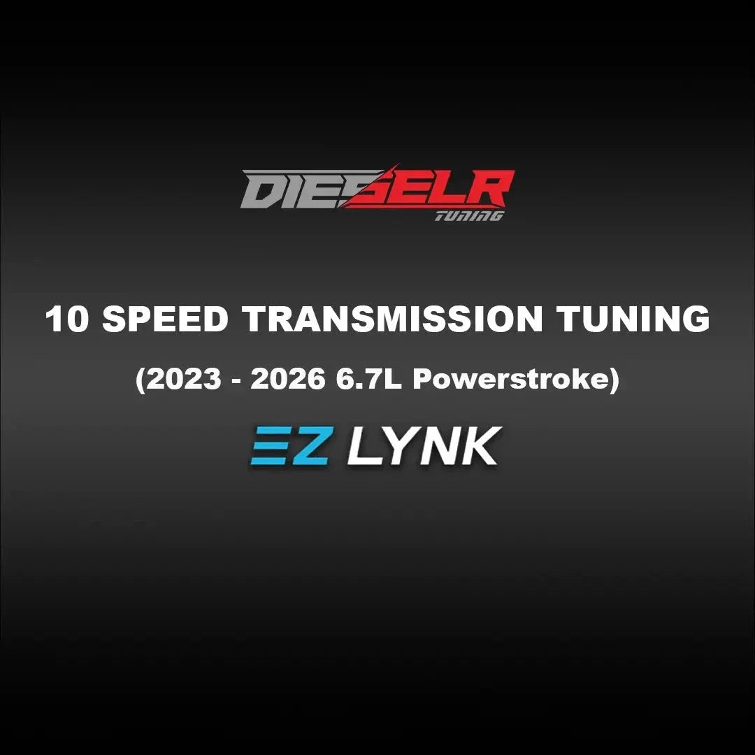 DIESELR EZ Lynk Transmission Tune File (2023-2026 6.7L Ford Powerstroke) Tune Files DIESELR Tuning
