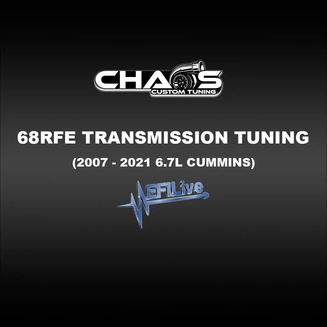 Chaos EFI Live 68RFE Transmission Tune File (2007-2021 Cummins 6.7L) TCM Tune File Chaos Custom Tuning 